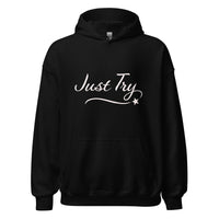 From Christmas Romance Love and The Irish Gallery, the words “Just Try” on a Hoodie, Created by Women’s Fiction & Romance Author Juliet Gauvin
