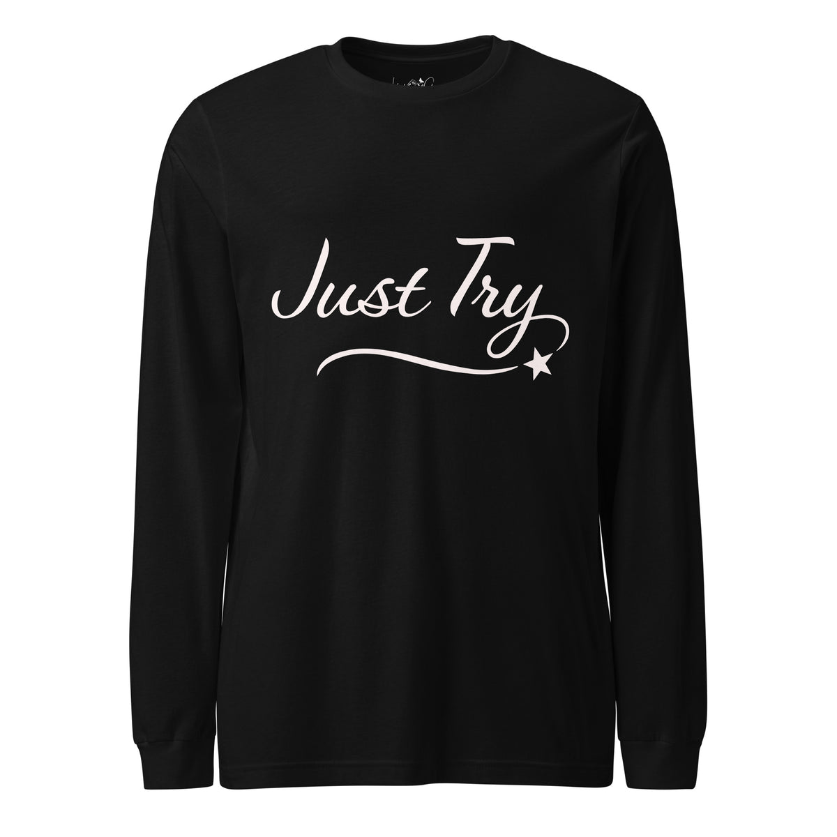 From Christmas Romance Love and The Irish Gallery, the words “Just Try” on a Longsleeve Shirt, Created by Women’s Fiction & Romance Author Juliet Gauvin